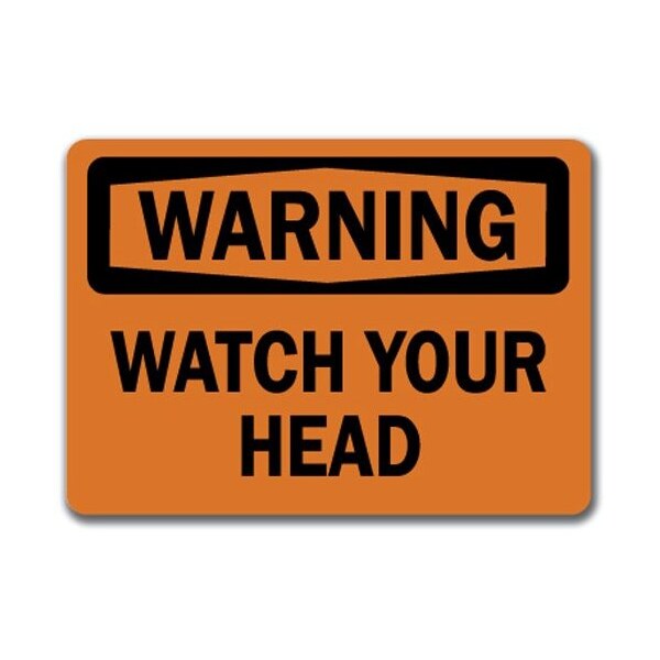 Signmission Warning Sign-Watch Your Head-10in x 14in OSHA Safety Sign, 10" L, 14" H, WS-Watch Your Head WS-Watch Your Head - main